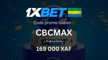 1xBet Code Promo Gabon [CBCMAX] &mdash; Bonus Jusqu’à 169 000 XAF